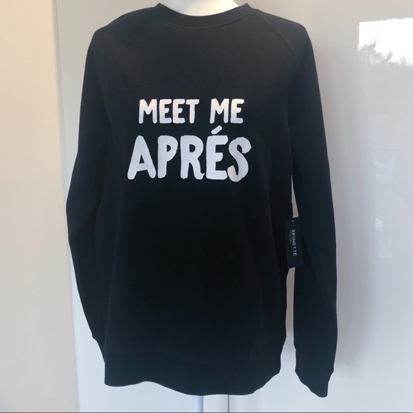 (Only 1) NWT Brunette’s,“Meet Me Apres” Sweatshirt - Picture 9 of 9